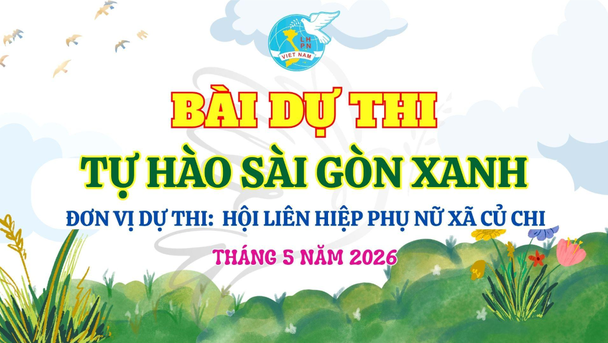 Bài dự thi 83: TỰ HÀO XÃ CỦ CHI XANH – SẠCH – ĐẸP